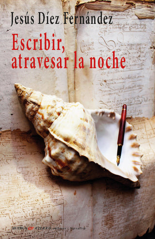 Escribir Atravesar La Noche