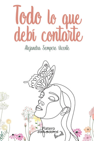 Todo Lo Que Debí Contarte