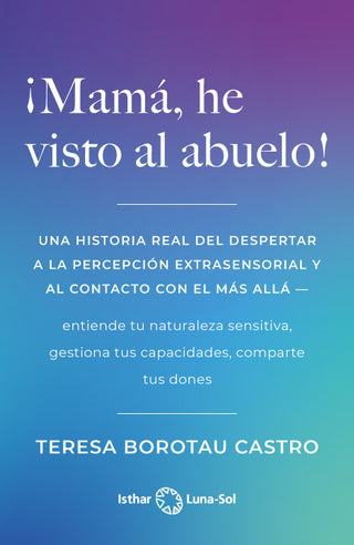 Mama, He Visto Al Abuelo!