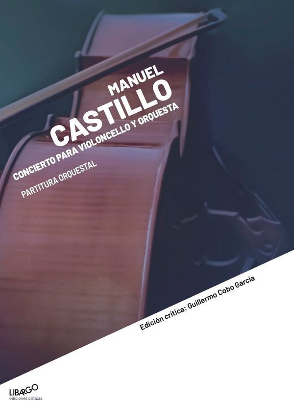 Manuel Castillo: Concierto Para Violoncello Y Orquesta