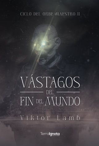 Vástagos Del Fin Del Mundo