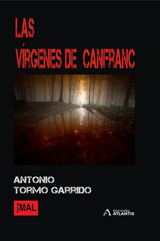 Virgenes De Canfranc, Las