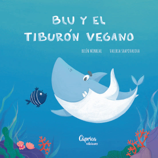 Blu Y El Tiburon Vegano