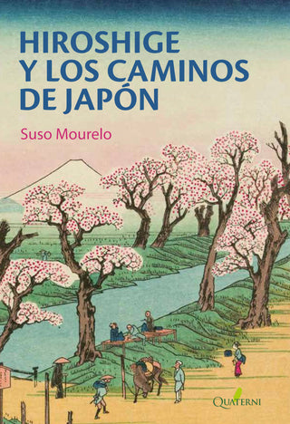 Hiroshige Y Los Caminos De Japon