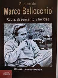 El Cine De Marco Bellocchio