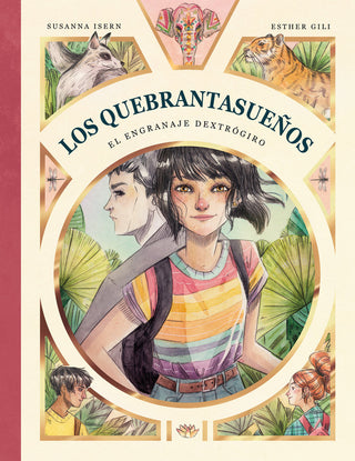 Los Quebrantasueños. El Engranaje Dextrogiro