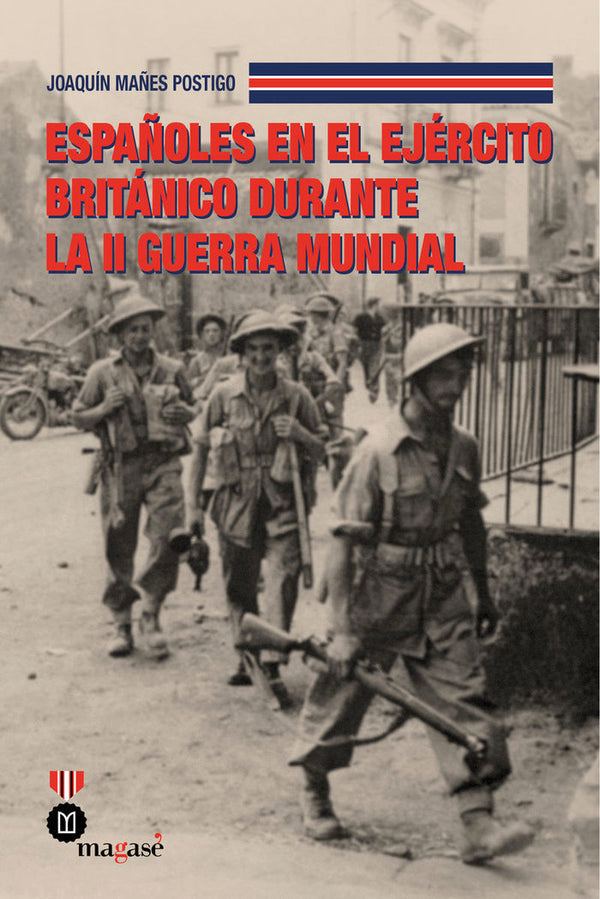 Españoles En El Ejercito Britanico Durante La Ii Guerra Mundial