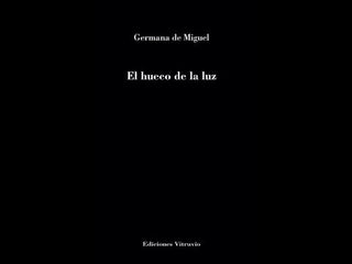 El Hueco De La Luz