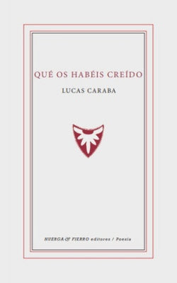 Que Os Habeis Creido