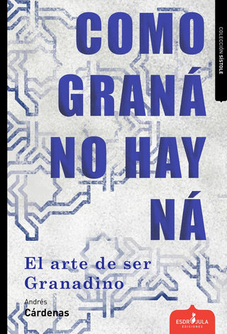 Como Graná No Hay Ná