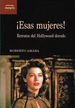 Esas Mujeres! Retrato Del Hollywood