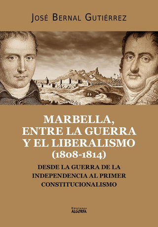 Marbella, Entre La Guerra Y El Liberalismo (1808-1814)