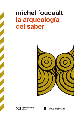 La Arqueologia Del Saber