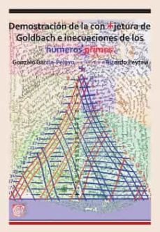 Demostracion De La Conjetura De Goldbach E Inecuaciones De Los Numeros Primos