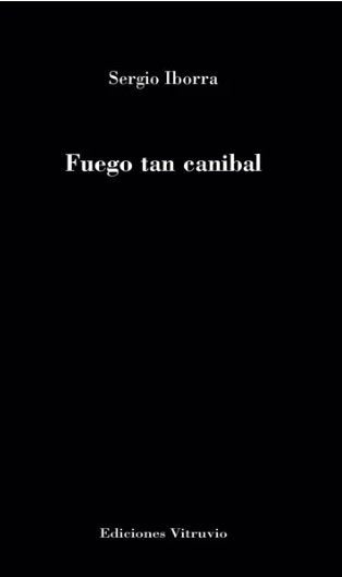 Fuego Tan Canibal