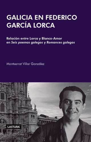 Galicia En Federico García Lorca