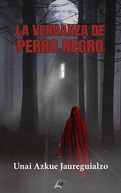 La Venganza De Perro Negro