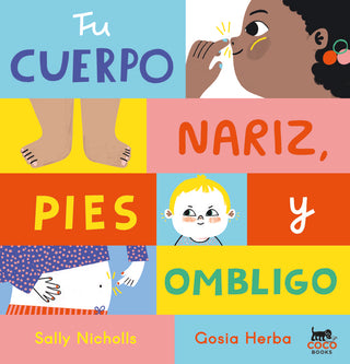 Tu Cuerpo Nariz Pies Y Ombligo