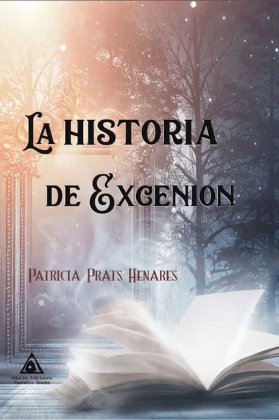 La Historia De Excenion