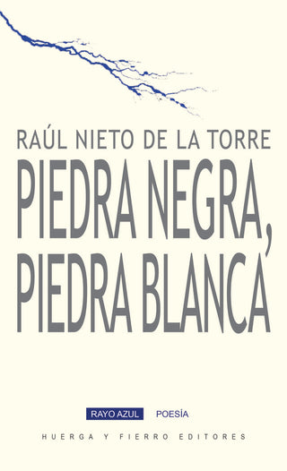 Piedra Negra, Piedra Blanca