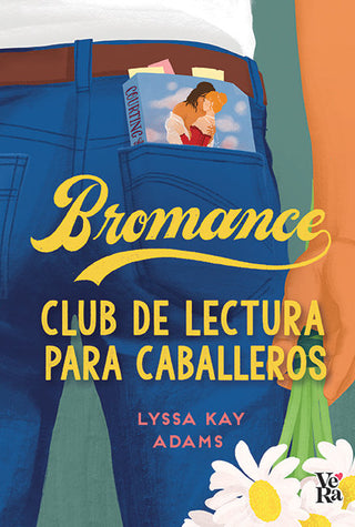 Bromance. Club De Lectura Para Caballeros