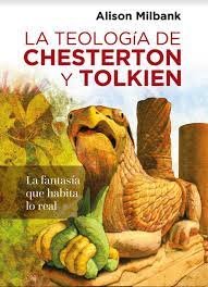 Teologia De Chesterton Y Tolkien, La