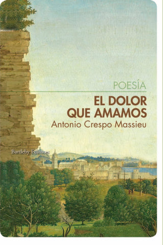 El Dolor Que Amamos