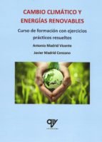 Cambio Climatico Y Energias Renovables