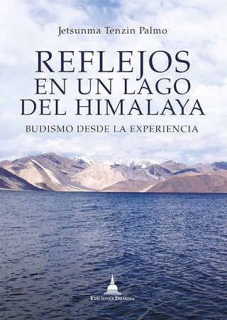 Reflejos En Un Lago Del Himalaya