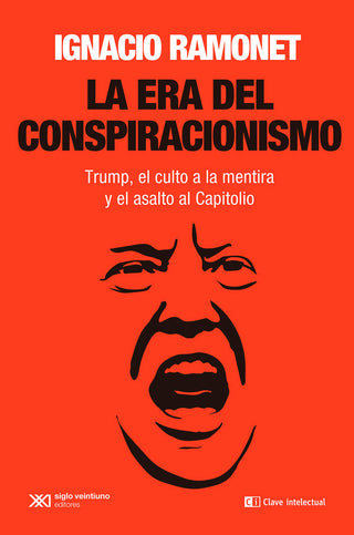 La Era Del Conspiracionismo