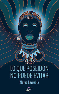 Lo Que Poseidon No Puede Evitar