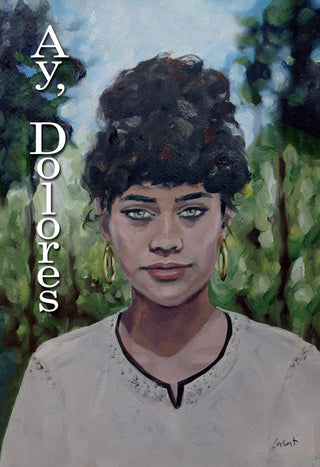 Ay, Dolores