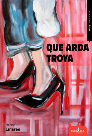 Que Arda Troya
