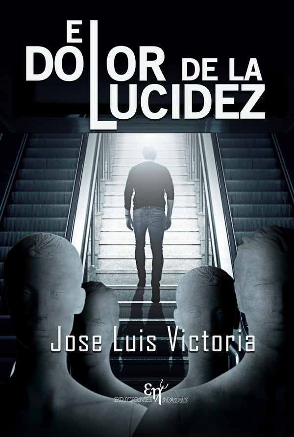 El Dolor De La Lucidez