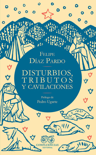 Disturbios, Tributos Y Cavilaciones