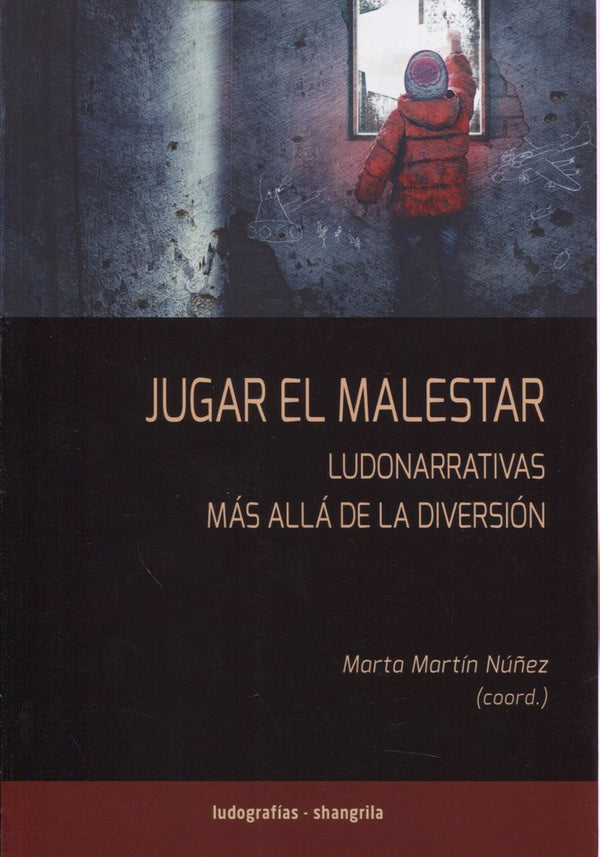 Jugar El Malestar Ludonarrativas Mas Alla De La Diversion