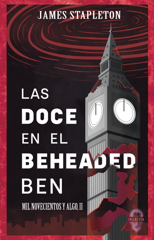 Las Doce En El Beheaded Ben