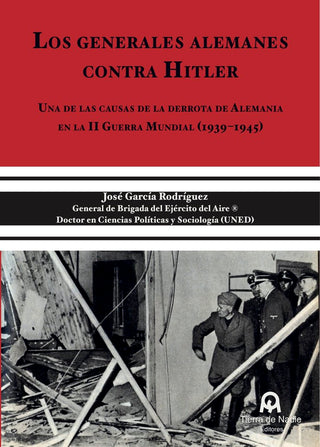 Los Generales Alemanes Contra Hitler