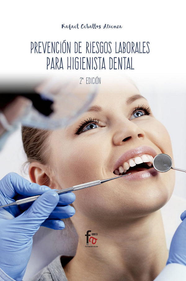 Prevencion De Riesgos Laborales Para El Higienista Dental 2ª Ed