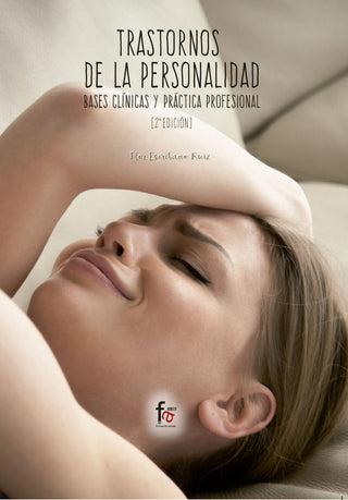 Trastornos De La Personalidad. Bases Clinicas Y Practica Profesionales-2 Edicion