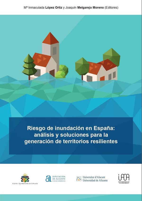 Riesgo De Inundacion En España Analisis Y Soluciones Para L