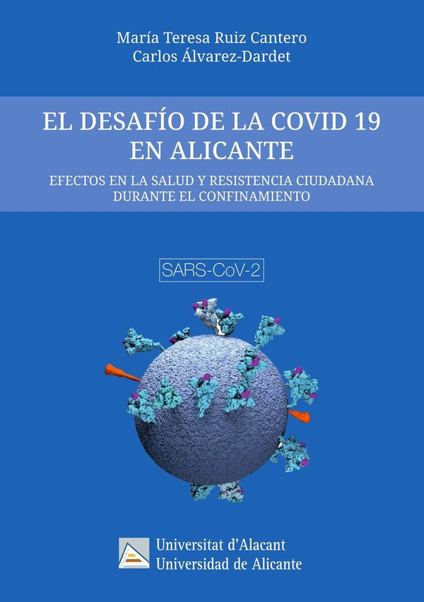 El Desafio De La Covid 19 En Alicante