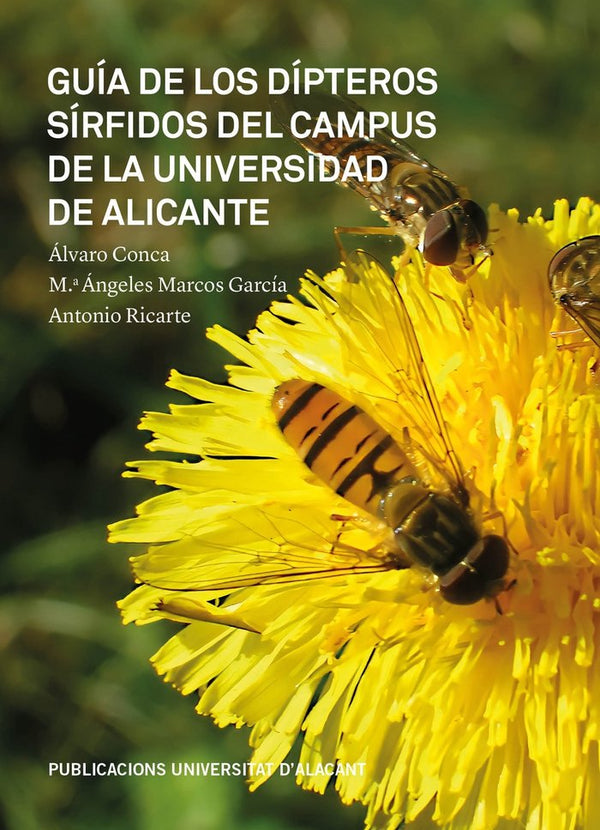 Guia De Los Dipteros Sirfidos Del Campus De La Universidad De Alicante