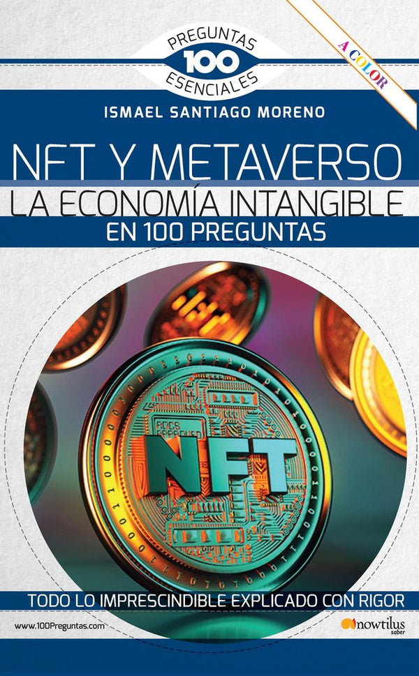 Nft Y Metaverso. La Economia Intangible En 100 Preguntas