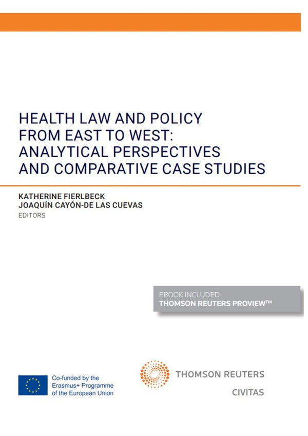 Health Law And Policy From East To West: Analytical Perspectives And Comparative Case Studies (Papel