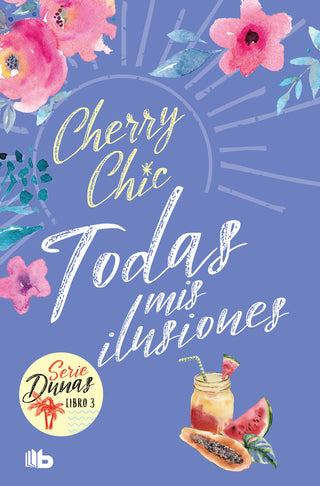 Todas Mis Ilusiones (Dunas 3)
