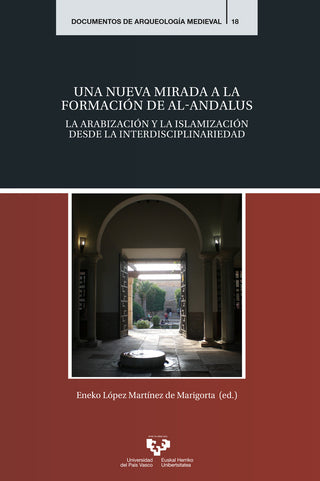 Una Nueva Mirada A Formacion De Al Andalus