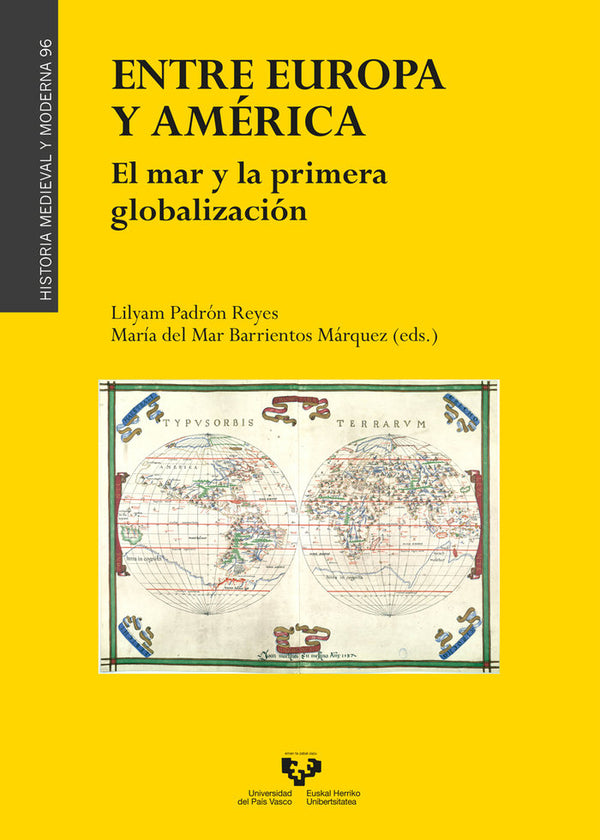 Entre Europa Y America El Mar Y La Primera Globalizacion