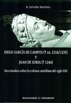 Diego Garcia De Campos Y Juan De Sorioa:Dos Estudios Sobre