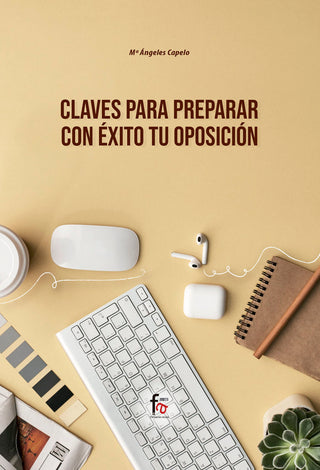 Claves Para Preparar Con Exito Tu Oposicion